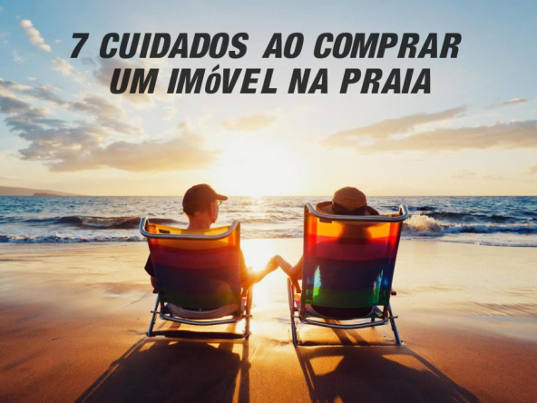 7 Cuidados ao Comprar Imóvel na Praia ou Próximo Dela em Paraty